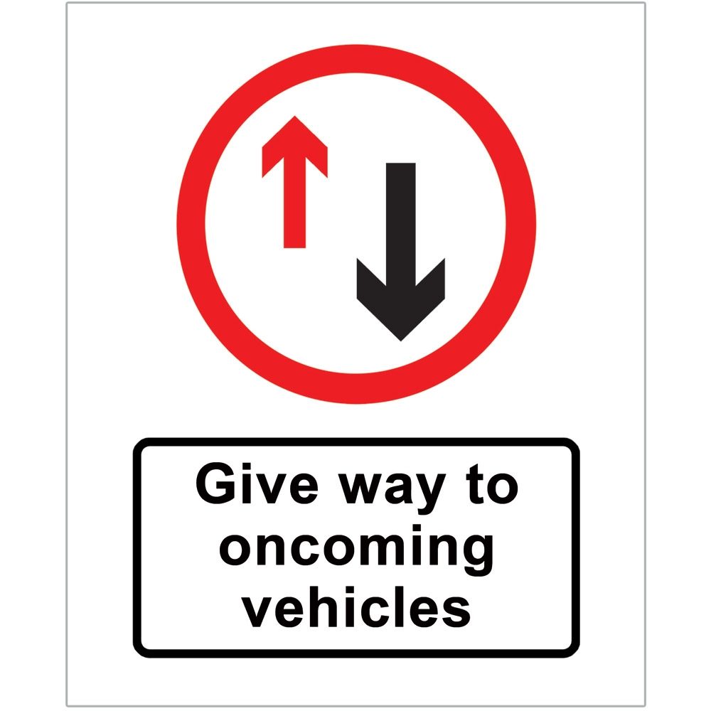 Give Way To Oncoming Vehicles Metal Road Sign Plate - 800 x 900mm