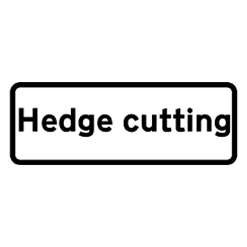 Classic Hedge Cutting Roll Up Road Sign Supplement Plate - 750mm