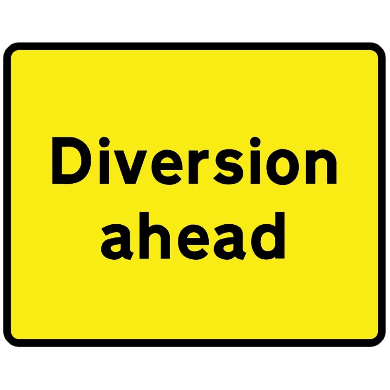 Diversion Ahead Metal Road Sign Plate - 1050 x 750mm