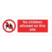 No Children Allowed On This Site Sign - 600 x 200 x 1mm