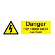 Danger High Voltage Cables Overhead Sign - 600 x 200 x 1mm