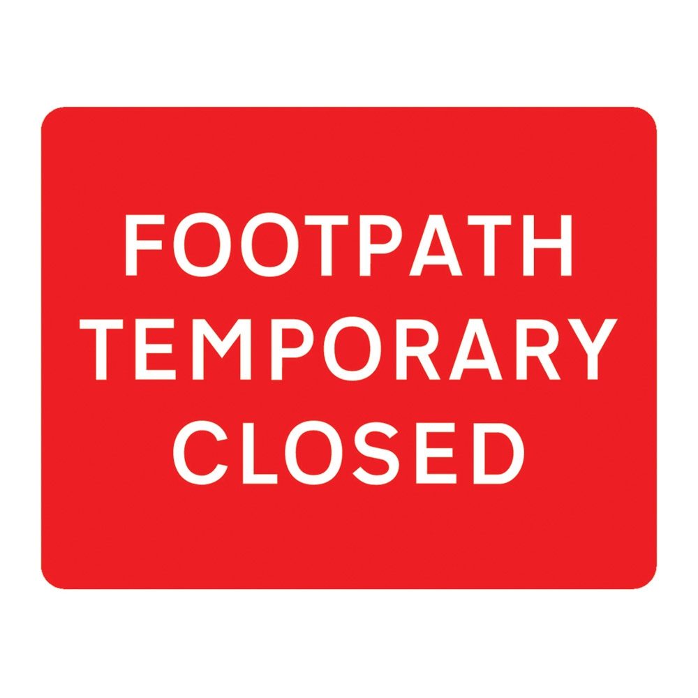 Footpath Temporary Closed Metal Road Sign Plate - 600 x 450mm