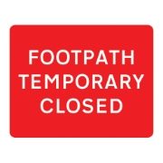Footpath Temporary Closed Metal Road Sign Plate - 600 x 450mm