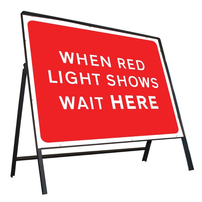 When Red Light Shows Wait Here Riveted Metal Road Sign - 1050 x 750mm