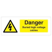 Danger Buried High Voltage Cables Sign - 600 x 200 x 1mm