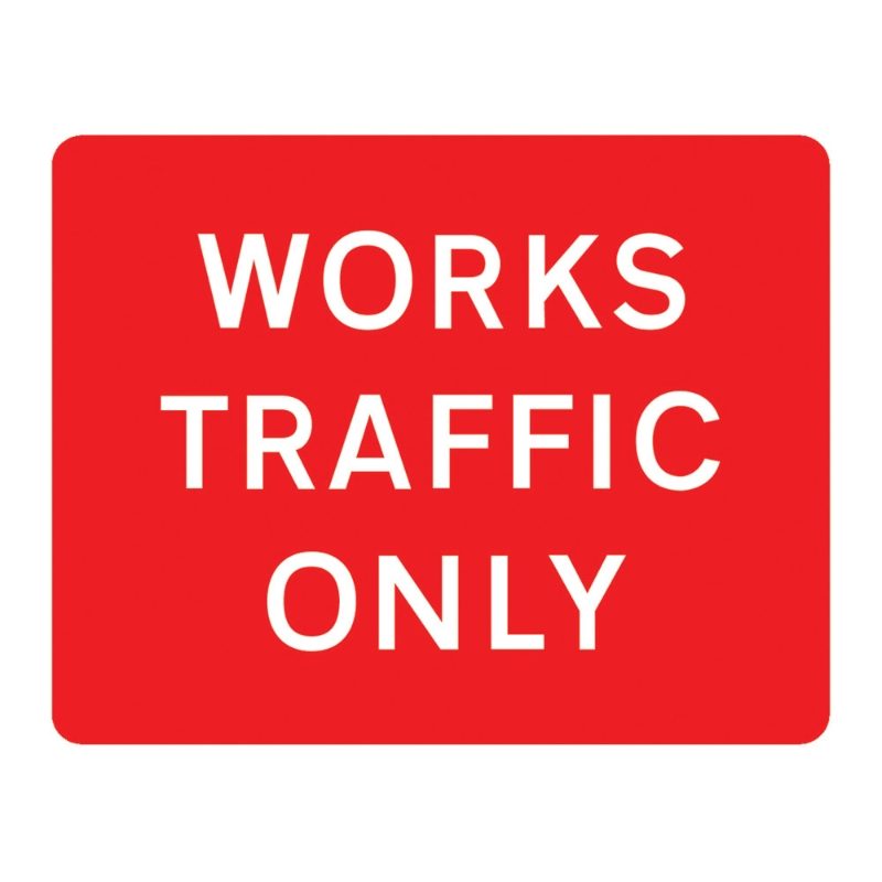 Works Traffic Only Metal Road Sign Plate - 1050 x 750mm