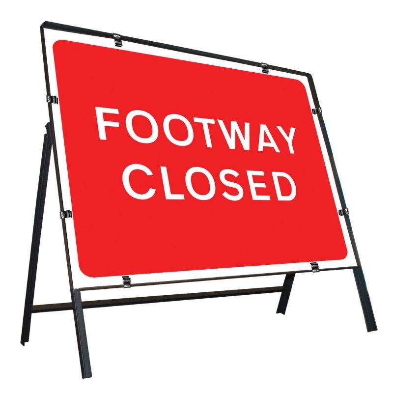 Footway Closed Clipped Metal Road Sign - 600 x 450mm