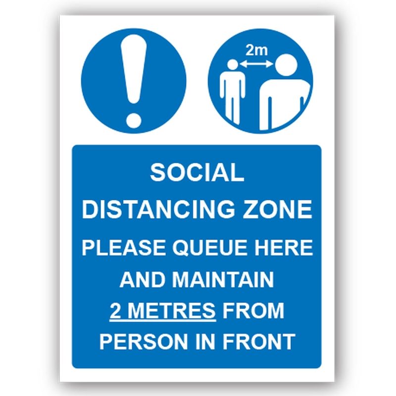 Social Distancing Zone Please Queue Here PVC Sign - 300mm x 400mm x 1mm