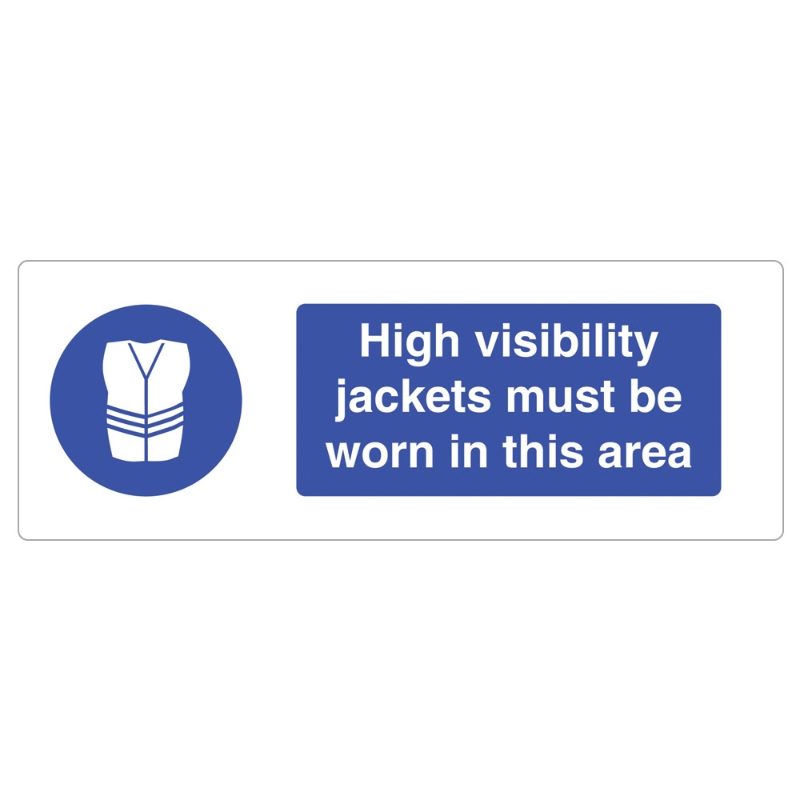 High Visibility Jackets Must Be Worn in This Area Sign - 600 x 200 x 1mm