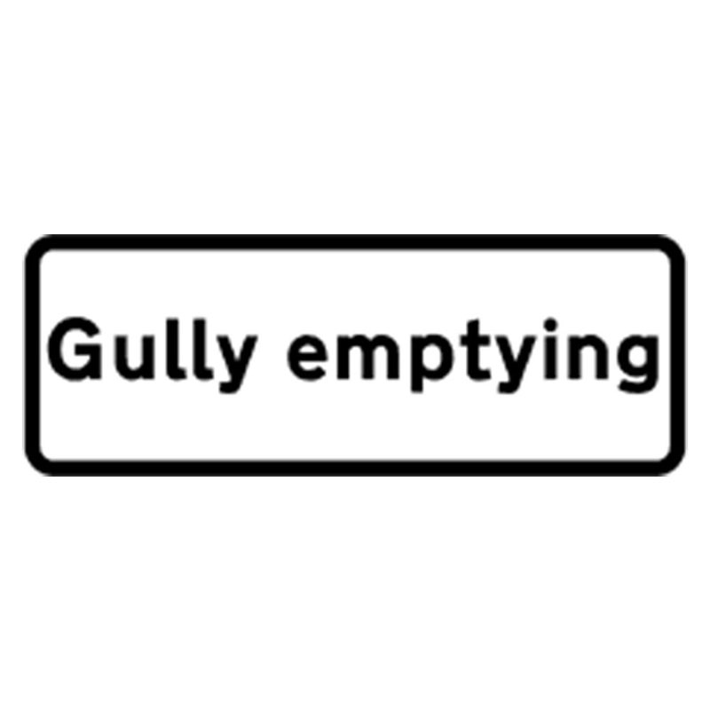 Classic Gully Emptying Roll Up Road Sign Supplement Plate - 750mm