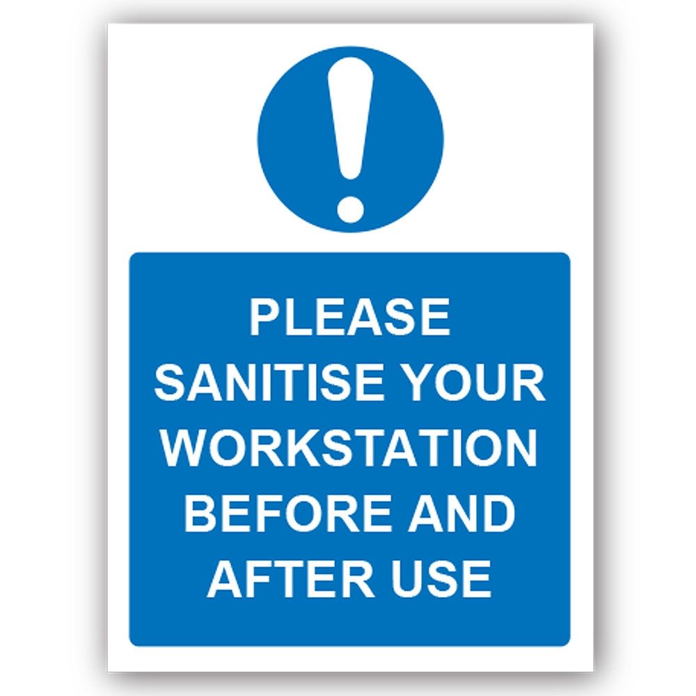 Please Sanitise Your Workstation PVC Sign - 300mm x 400mm x 1mm